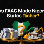 Has FAAC Made Nigerian States Richer?